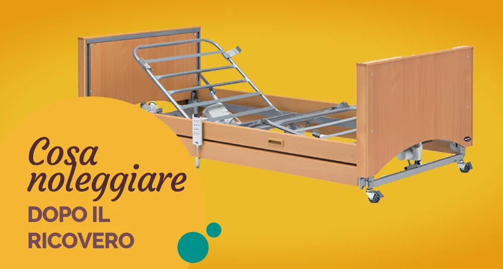 Letto da degenza elettrico con sponde in legno, con la scritta «Cosa noleggiare dopo il ricovero»