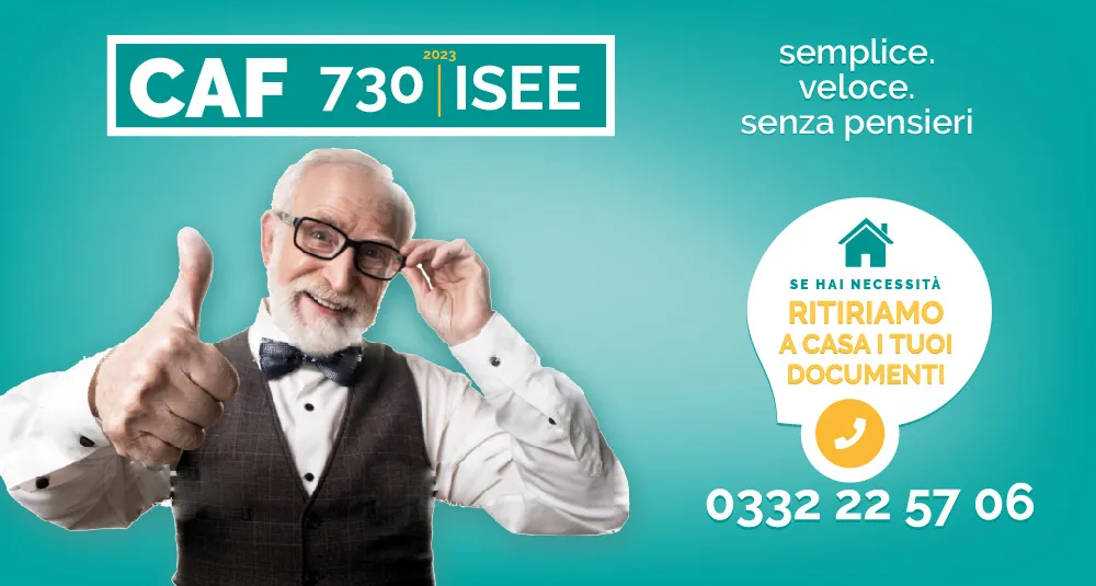 Signore anziano col pollice in su, con la scritta «CAF 730 ISEE: semplice, veloce, senza pensieri. Ritiriamo a casa i tuoi documenti»