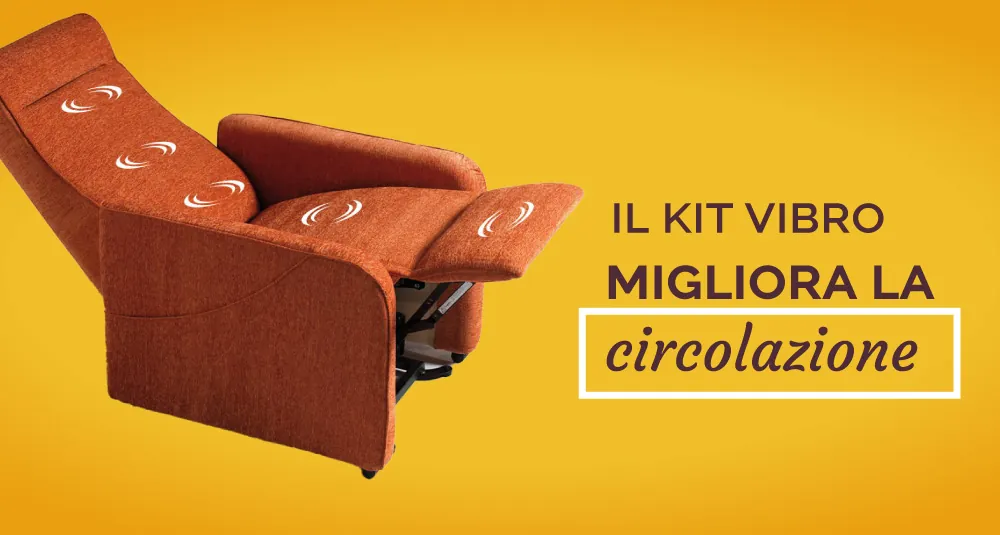 Poltrona alzapersone arancione con il kit vibro, con la scritta «Il kit vibro migliora la circolazione»